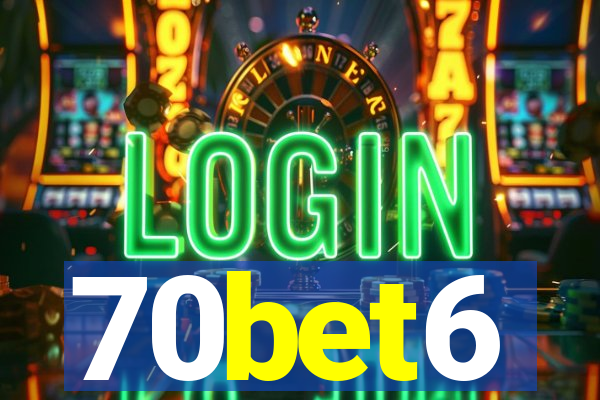 70bet6