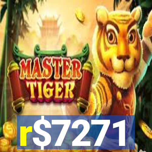 r$7271