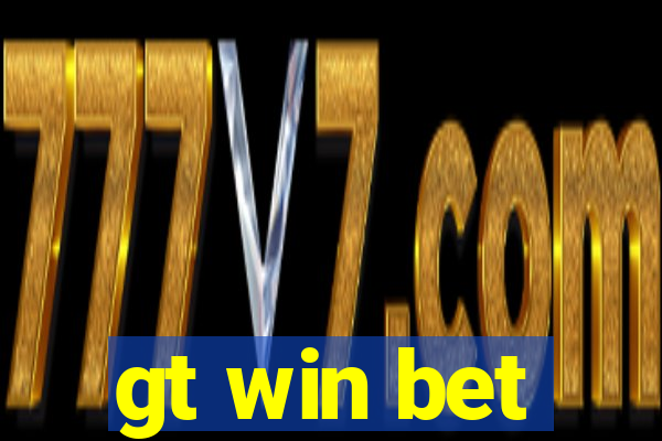 gt win bet