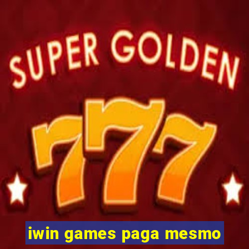 iwin games paga mesmo