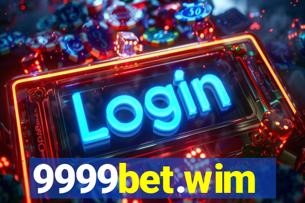 9999bet.wim