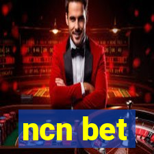 ncn bet