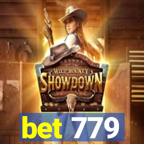 bet 779