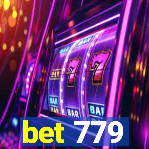 bet 779