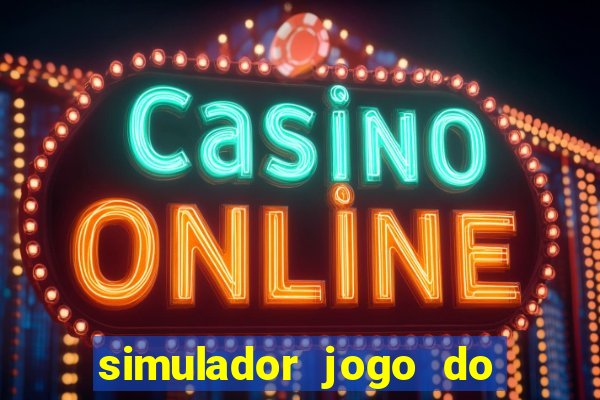 simulador jogo do fortune tiger