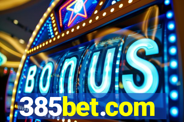 385bet.com