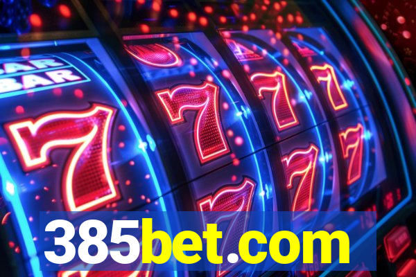 385bet.com