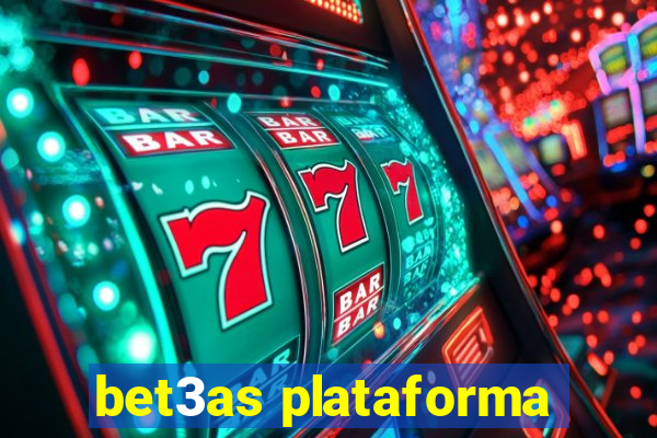 bet3as plataforma