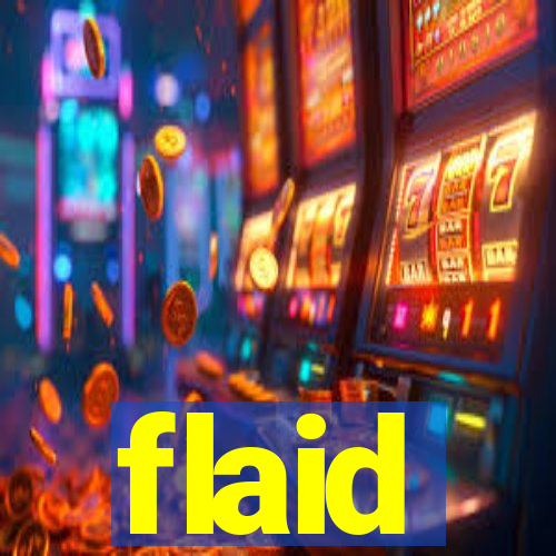 flaid