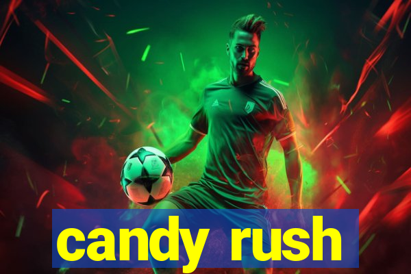 candy rush