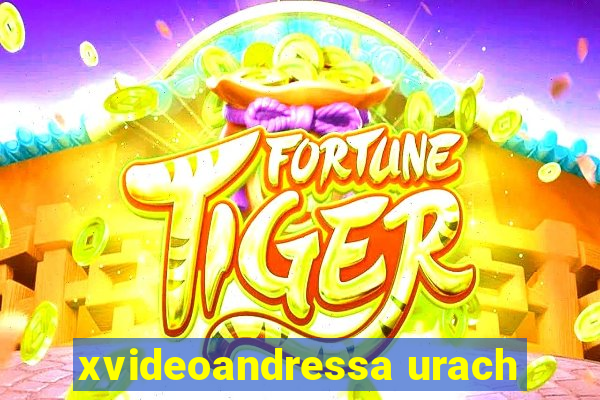 xvideoandressa urach