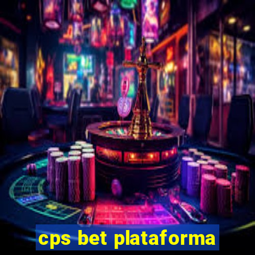 cps bet plataforma