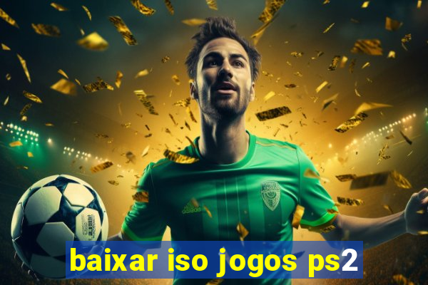 baixar iso jogos ps2