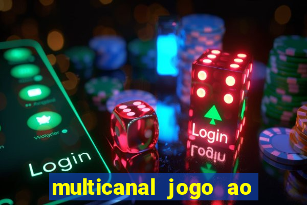 multicanal jogo ao vivo hd