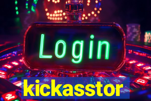 kickasstor