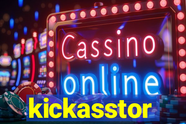 kickasstor