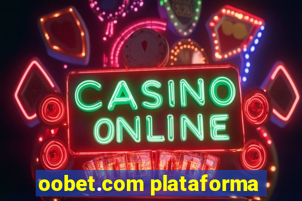 oobet.com plataforma