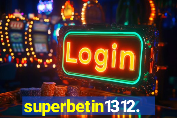 superbetin1312.com