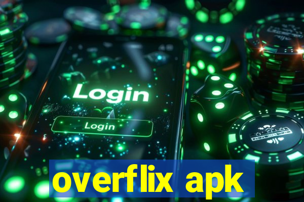 overflix apk