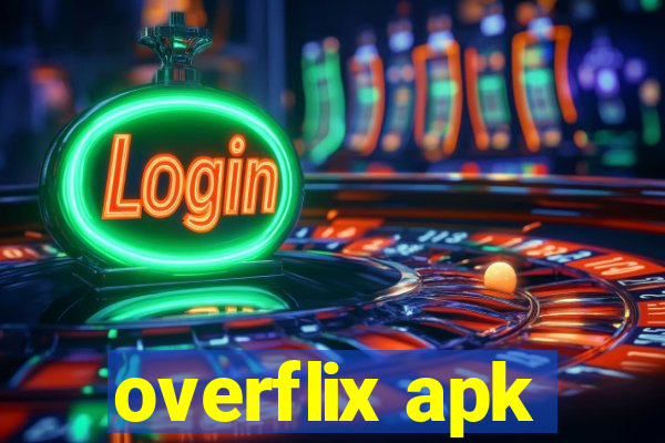 overflix apk