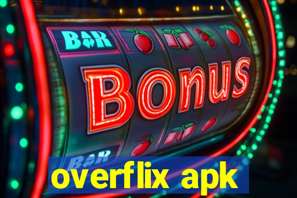 overflix apk