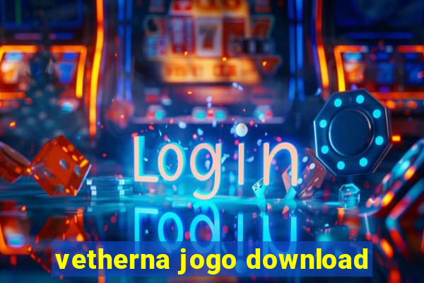 vetherna jogo download