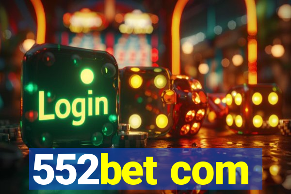 552bet com