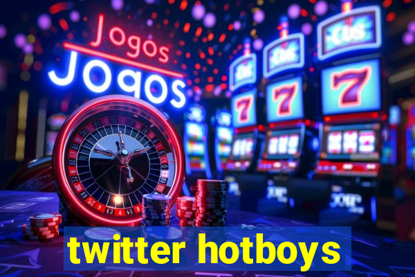 twitter hotboys