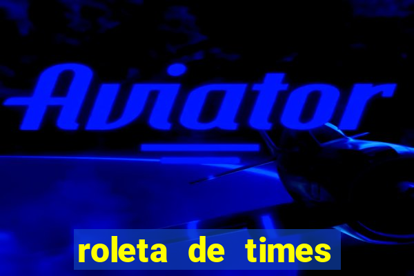 roleta de times (fifa 23)