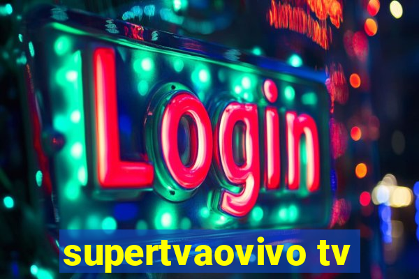 supertvaovivo tv