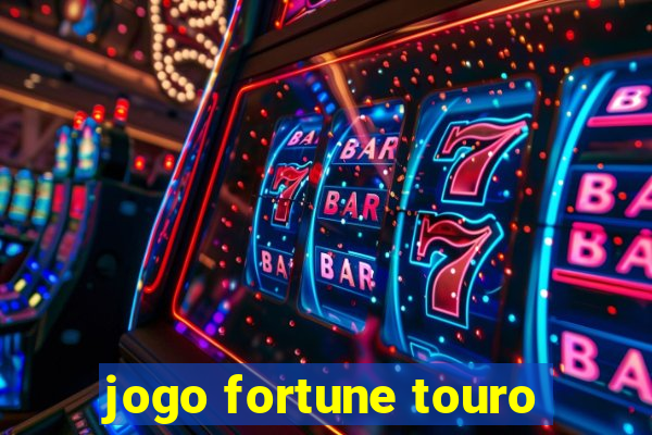 jogo fortune touro