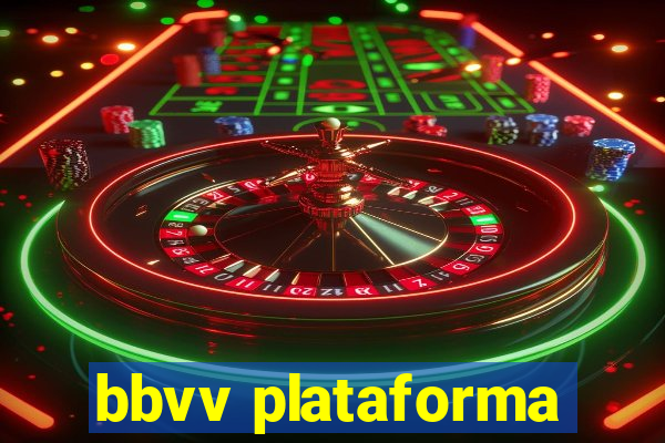 bbvv plataforma