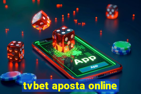 tvbet aposta online