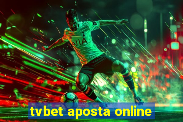 tvbet aposta online