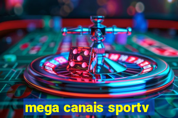 mega canais sportv