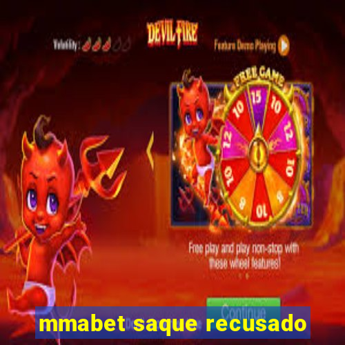 mmabet saque recusado