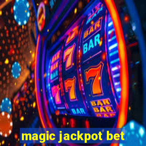 magic jackpot bet