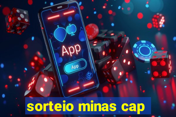 sorteio minas cap