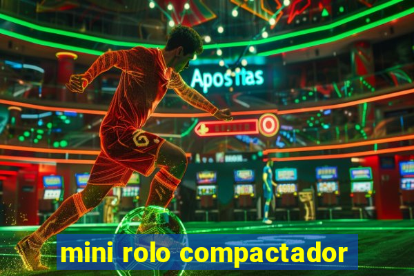 mini rolo compactador