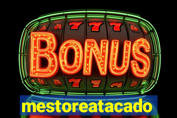 mestoreatacado