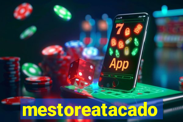 mestoreatacado