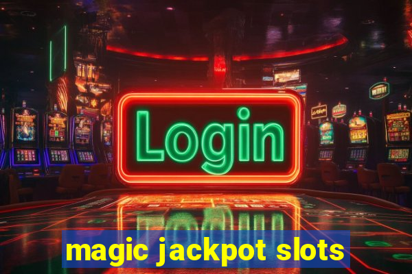 magic jackpot slots