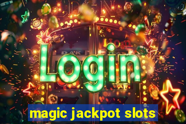 magic jackpot slots