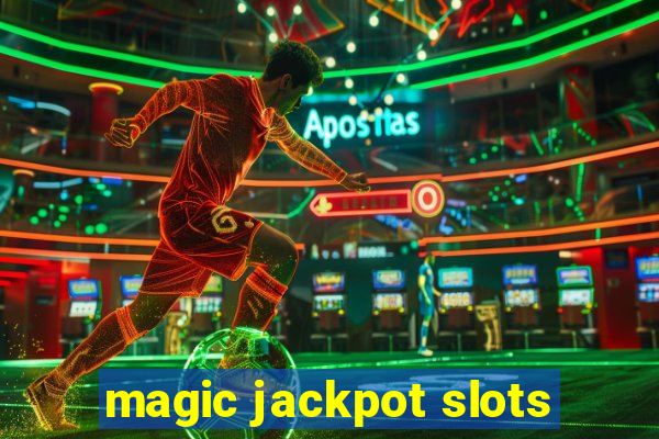 magic jackpot slots