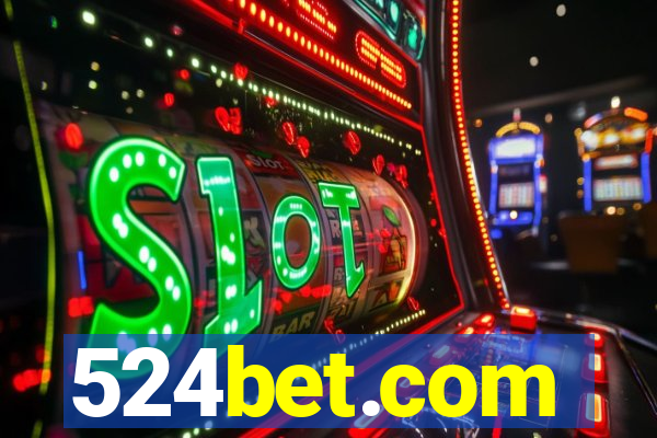 524bet.com