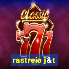 rastreio j&t