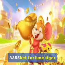 3355bet fortune tiger