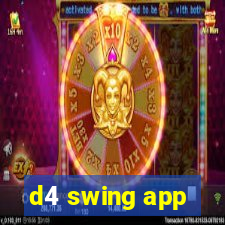 d4 swing app