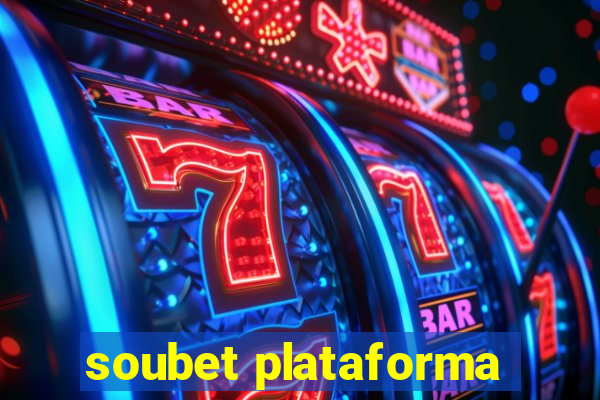 soubet plataforma