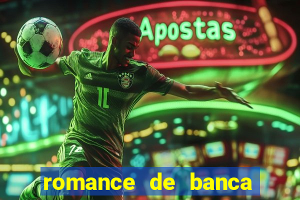 romance de banca digital 2021